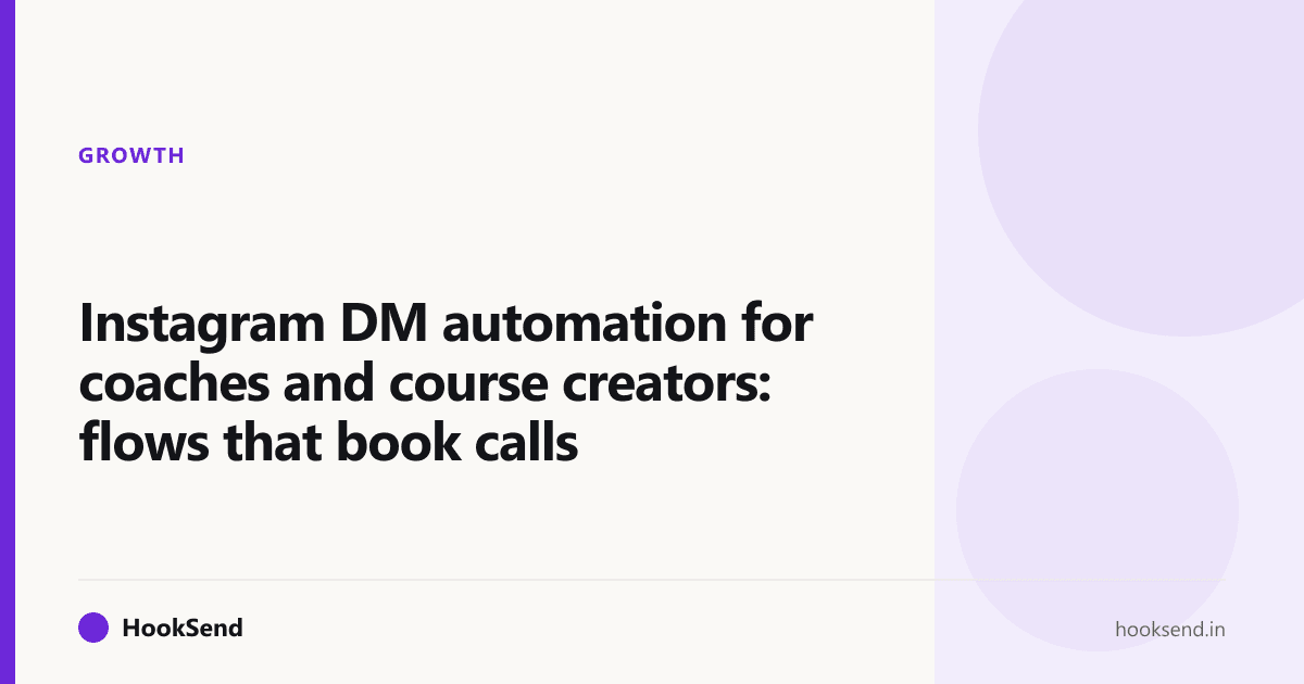 Instagram DM automation for coaches and course creators: flows that book calls